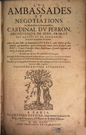 Les ambassades et négotiations ... du Card. DuPerron