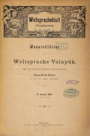 Weltspracheblatt : Monatsblätter d. Weltsprache Volapük = Volapükabled. 6. 1886 = Nr. 61 - 72