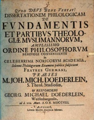 Dissertatio philologica de fundamentis et partibus theologiae Muslimannorum