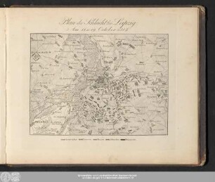 Plan der Schlacht bei Leipzig. Am 18. u. 19. October 1813.