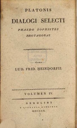 Platonis Dialogi selecti. 4. Dialogi III. - 1810