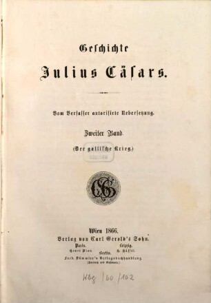 Geschichte Julius Cäsars. 2, (Der gallische Krieg)