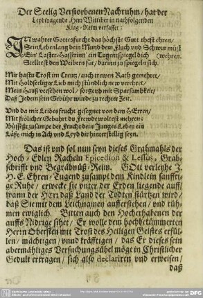 Der Seelig Verstorbenen Nachruhm, hat der Leydtragende Herr Wittiber in nachfolgenden Klag-Reim verfasset