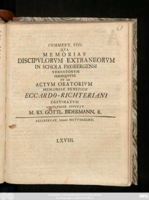 8: Commentatio ... Qva Memorias Discipvlorvm Extraneorvm In Schola Freibergensi Versatorvm Praemittit ...