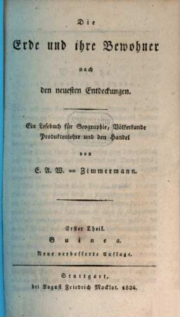 Die Erde und ihre Bewohner nach den neuesten Entdeckungen : ein Lesebuch für Geographie, Völkerkunde, Produktenlehre und den Handel, 1. Guinea