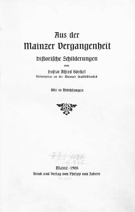 Aus der Mainzer Vergangenheit : historische Schilderungen