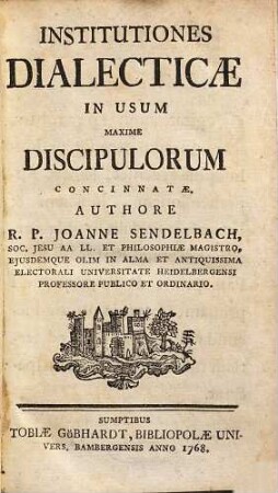 Institutiones dialecticae in usum maxime discipulorum concinnatae