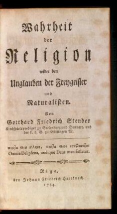 Wahrheit der Religion wider den Unglauben der Freygeister und Naturalisten