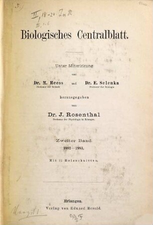 Biologisches Zentralblatt : an international journal of cell biology, genetics, evolution and theoretical biology. 2. 1882/83