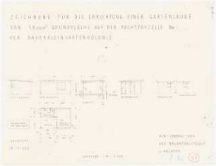 Gartenlaube: Grundriss, Ansichten, Schnitte 1:100