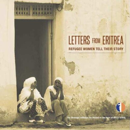 Letters from Eritrea : refugee women tell their story