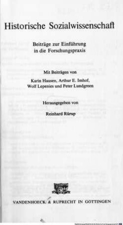 Historische Sozialwissenschaft : Beiträge zur Einführung in die Forschungspraxis