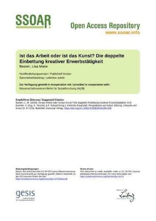 Ist das Arbeit oder ist das Kunst? Die doppelte Einbettung kreativer Erwerbstätigkeit