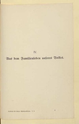 IV. Aus dem Familienleben unseres Volkes