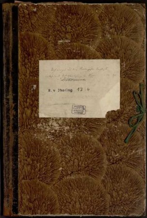 Noch einiges aus dem Jheringschen Nachlasse, insbesondere die Antrittsvorlesung in Wien [Beschriftung der Kladde], Gießen, Wien, 1865 - 1870 : [Casus] [Fasz. 1,1] ; [Vortrag über den "Gegensatz der Rechtsbildung des Alterthums und der modernen Zeit"] [Fasz. 1,2] ; [Gliederungen, verschiedene Entwürfe der Einleitung, einzelne Blätter ohne Zuordnung] [Fasz. 1, 3a-c] ; [Ist die Jurisprudenz eine Wissenschaft ? Ausarbeitung der Wiener Antrittsvorlesung] [Fasz. 1,3d] ; [nicht identifizierbares Fragment] [Fasz. 1,4]