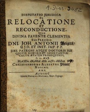 Disputatio Juridica [Iuridica] De Relocatione Et Reconductione