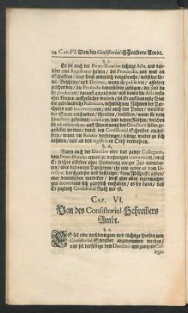 Cap. VI. Von des Consistorial-Schreibers Ambt.
