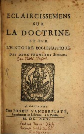 Sur la doctrine et sur l'histoire ecclesiastique des deux premiers siecles