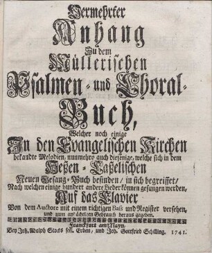 Vermehrter Anhang Zu dem Müllerischen Psalmen- und Choral-Buch