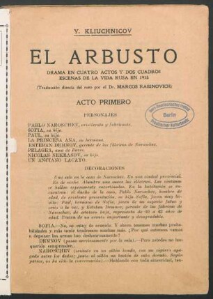 1923000100: El arbusto : drama en cuatro actos y dos cuadros ; escenas de la vida rusa en 1918