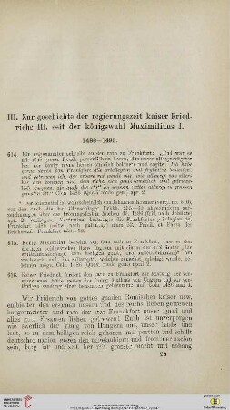 Zur Geschichte der Regierungszeit Kaiser Friedrichs III. seit der Königswahl Maximilians I. 1486-1493