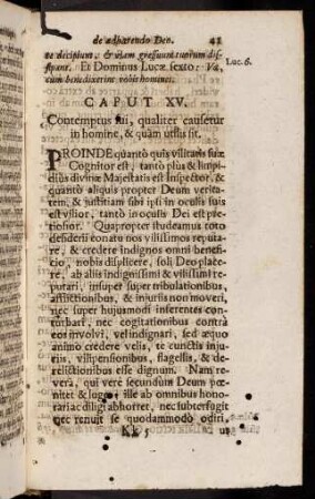 41-50, Caput XV. Contemptus sui, qualiter causetur in homine, & quam utilis sit. - Caput XVI. Providentia Dei, qualiter ad omnia se extendat.