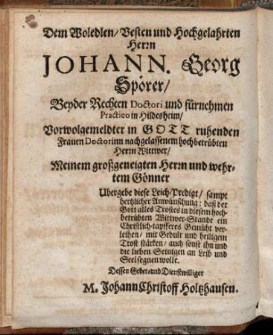 Dem Woledlen/ Vesten und Hochgelahrten Herrn Johann. Georg Spörer/ [...]