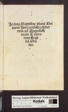 Joa[n]nis Baptistae planii Brixiani: Jureconsulti celeberrimi ad Augustissimam Cyprorum Regina[m] Oratio