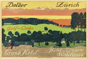 Dolder Zürich. Grand Hotel, Hotel-Pension Waldhaus
