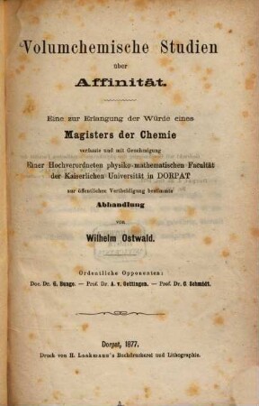 Volumchemische Studien über Affinität : Dorpat. Inaug. Dissert.