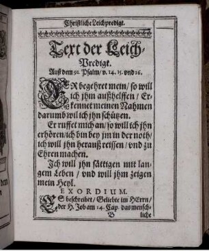 Text der Leichpredigt. Auß dem 91. Psalm/ v. 14. 15 und 16.