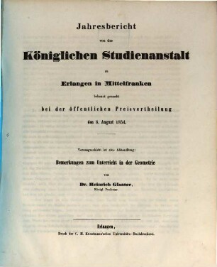 Jahresbericht über die Königliche Studienanstalt zu Erlangen : für das Studienjahr ..., 1854