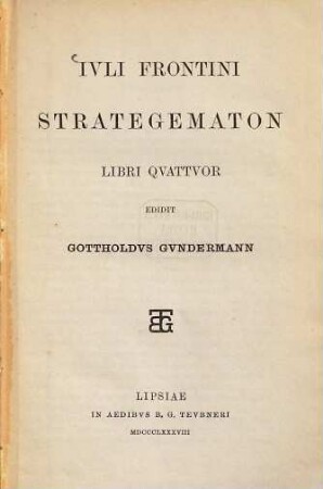 Juli Frontini Strategematon [Strategemata] libri quattuor