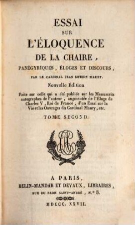 Essai sur l'éloquence de la chaire : panégyriques, éloges et discours, 2