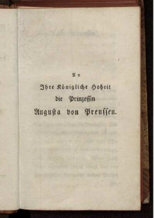 An Ihre Königliche Hoheit die Prinzessin Augusta von Preussen