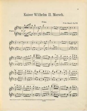 Kaiser-Wilhelm-Marsch : Op. 50 ; Seiner Majestät Kaiser Wilhelm II. in tiefster Ehrfurcht gewidmet ; in Ulm am 26. Januar 1889 erstmalig von sieben Militair-Kapellen aufgeführt