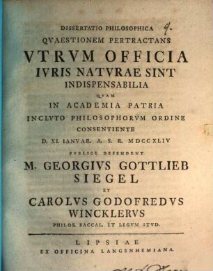 Dissertatio Philosophica Qvaestionem Pertractans Vtrvm Officia Ivris Natvrae Sint Indispensabilia