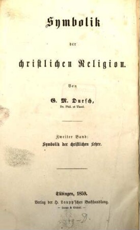 Symbolik der christlichen Religion, 2. Symbolik der christlichen Lehre