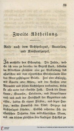 Zweite Abtheilung: Reise nach dem Archipelagus, Anatolien, und Konstantinopel