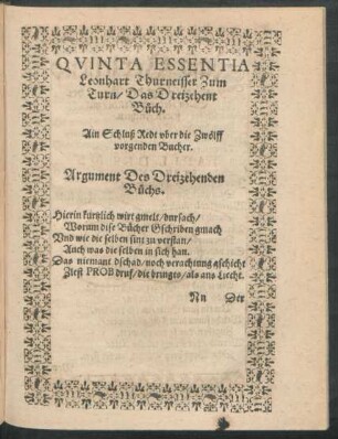 Quinta Essentia Leonhart Thurneisser Zum Turn/ Das Dreizehent Buch.