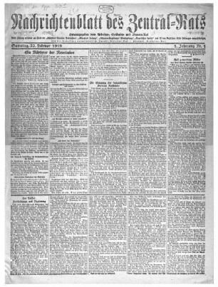 Nachrichtenblatt des Zentral-Rats. 1919 = Jg. 1, 22.Febr.
