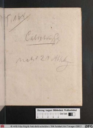Georgii Calixti S. Theol. D. ... De Quaestionibus Num Mysterium Sanctissimae Trinitatis E Solius Veteris Testamenti Libris Possit Demonstrari, Et Num Eius Temporis Patribus Filius Dei In Propria Sua Hypostasi Apparuerit, Dissertatio