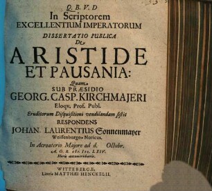 In scriptorem excellentium imperatorum dissertatio publica de Aristide et Pausania