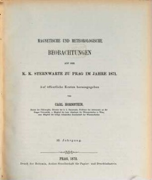 Magnetische und meteorologische Beobachtungen an der K.K. Sternwarte zu Prag, 32. 1871 (1872)