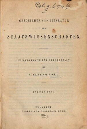 Die Geschichte und Literatur der Staatswissenschaften : in Monographieen dargestellt, 2