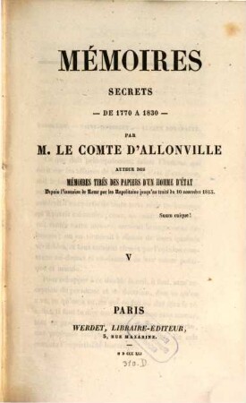 Mémoires secrets de 1770 a 1830, 5
