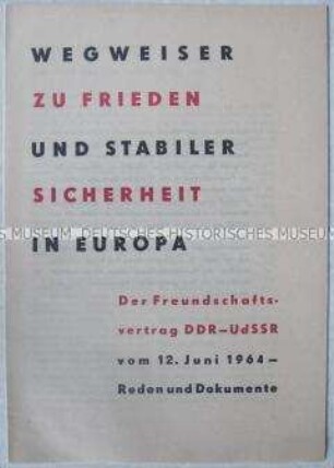 Sonderdruck mit Dokumenten zum Abschluss des Freundschaftsvertrages DDR-UdSSR