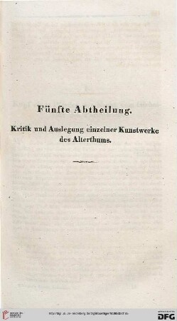 Fünfte Abtheilung: Kritik und Auslegung einzelner Kunstwerke des Alterthums