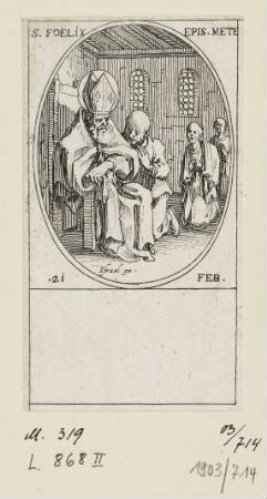 Feburar - Heiliger Felix, Blatt 16 der Folge "Les images de tous les saincts et saintes de l'année"
