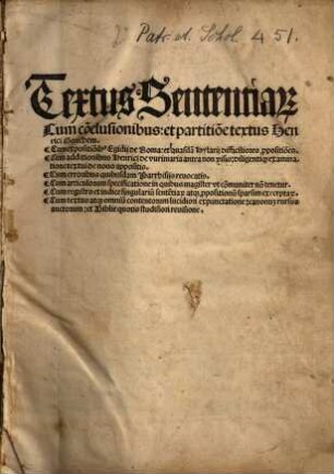 Textus Sententiar[um] : Cum co[n]clusionibus: et partitio[n]e textus Henrici Gorichem